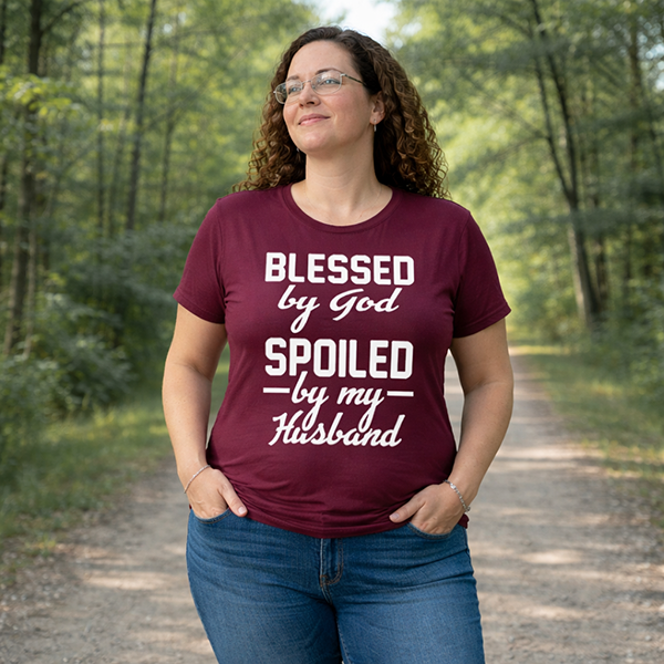 Blessed by God, Spoiled by My Husband - Maroon