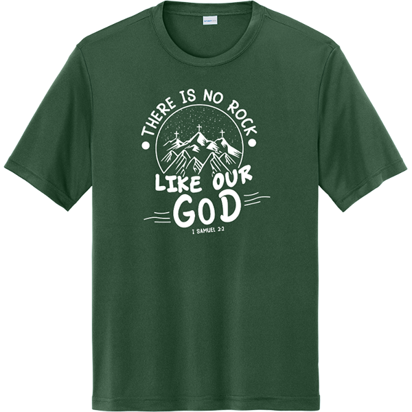 There Is No Rock Like God - Forest Green