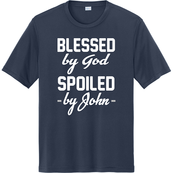 Blessed by God, Spoiled by _____ - True Navy