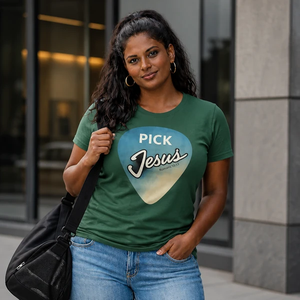 Pick Jesus (Romans 10:13) - Forest Green