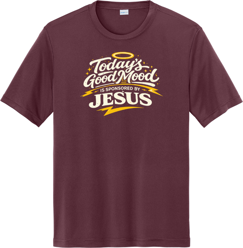 Jesus Sponsored My Good Mood - Maroon