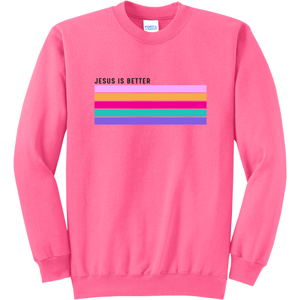 Jesus Is Better - Neon Pink