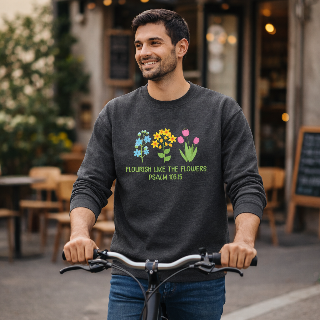 Flourish Like the Flowers (Psalm 103:15) - Dark Heather Grey