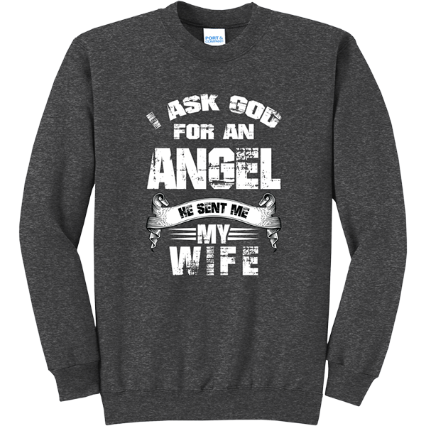 I Asked God for an Angel - Dark Heather Grey