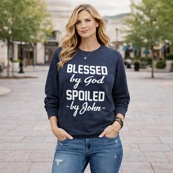 Blessed by God, Spoiled by _____ - Heather Navy