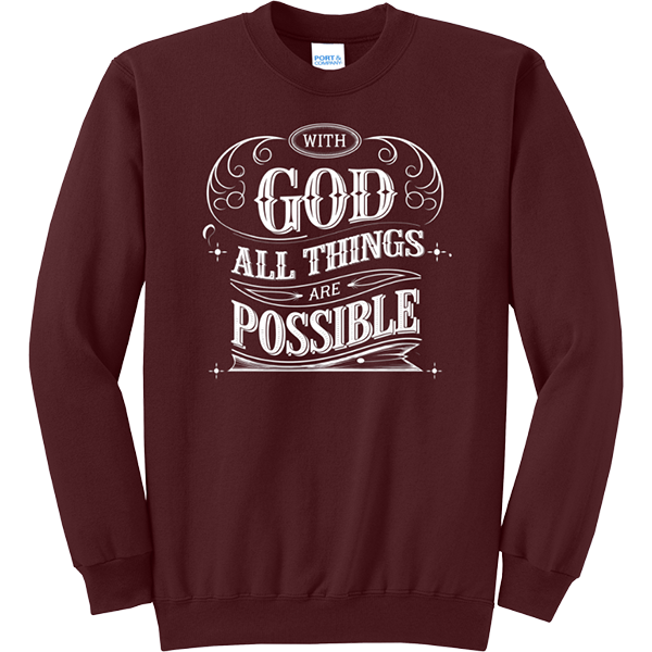 With God All Things Possible - Maroon