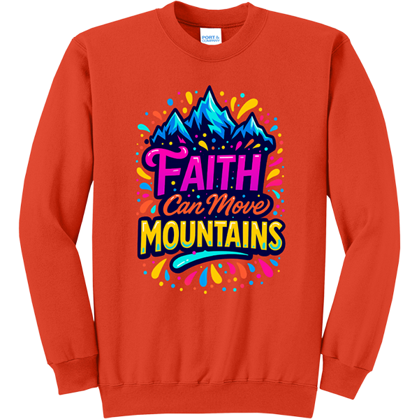 Faith Can Move Mountains - Orange