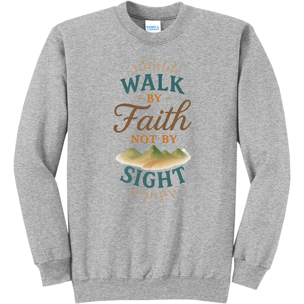 Walk by Faith Not by Sight - Athletic Heather