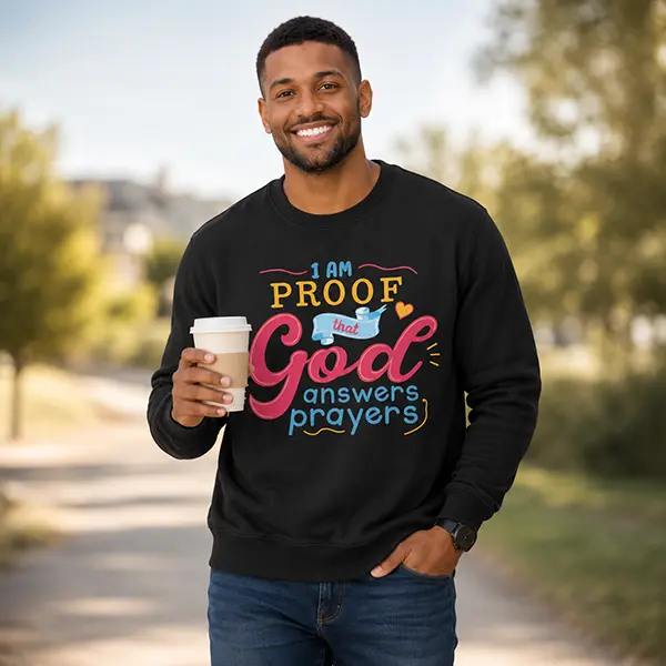 I Am Proof God Answers Prayers