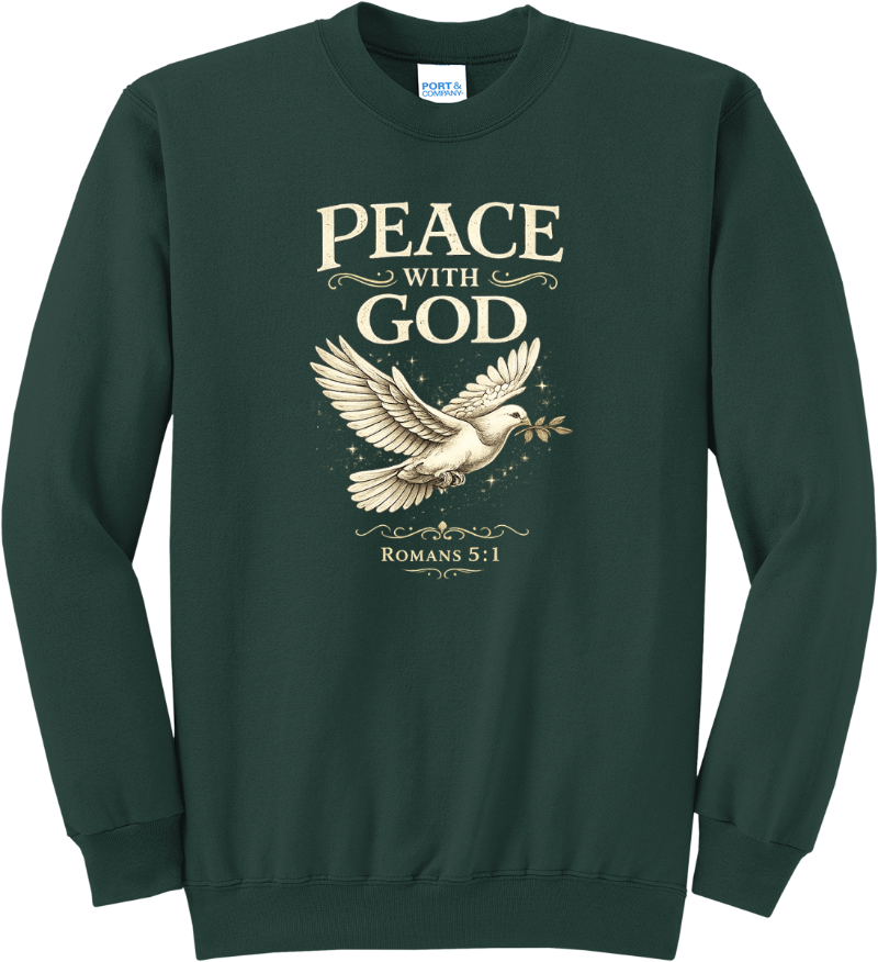 Peace With God Romans 5:1 - Dark Green