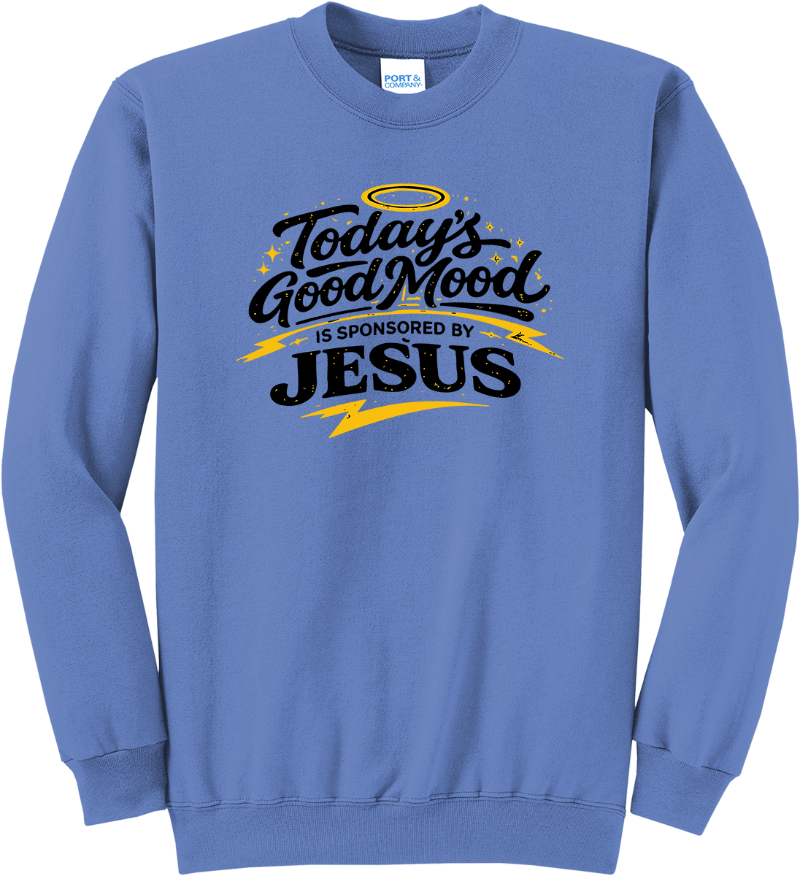 Jesus Sponsored My Good Mood - Carolina Blue