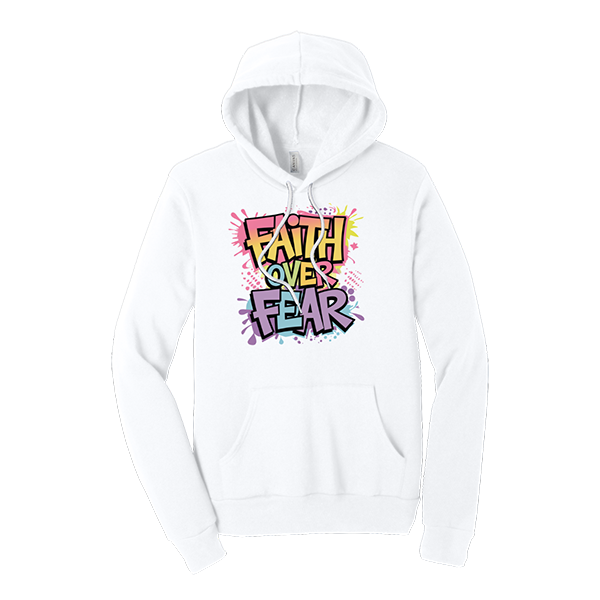 Faith Over Fear - White