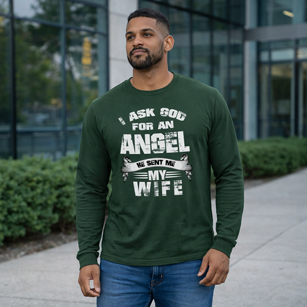 I Asked God for an Angel - Forest Green
