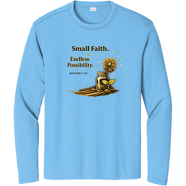 Small Faith, Endless Possibility - Carolina Blue