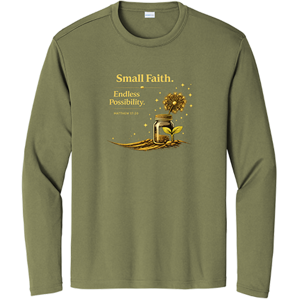 Small Faith, Endless Possibility - Olive Drab Green