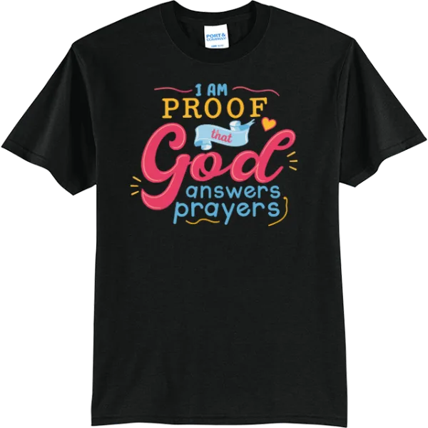 I Am Proof God Answers Prayers - Jet Black