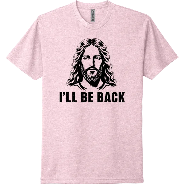 I’ll Be Back - HthrLightPink