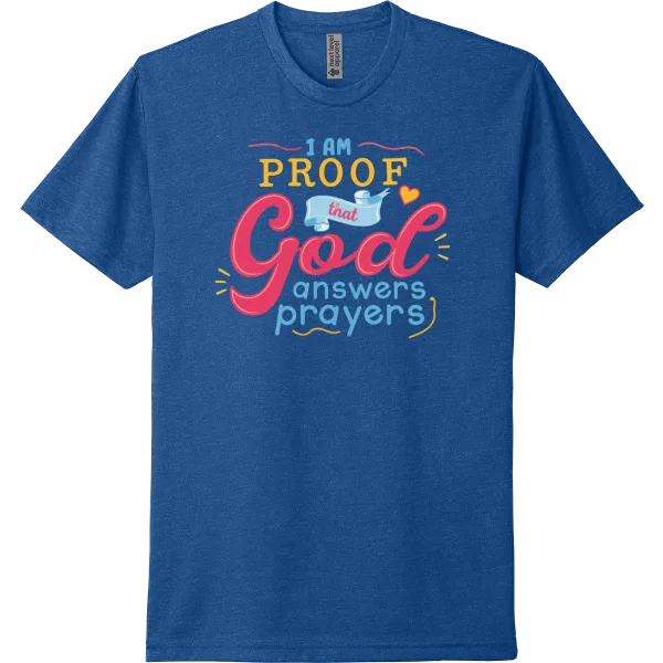 I Am Proof God Answers Prayers - Royal