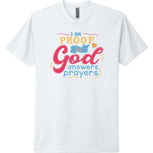 I Am Proof God Answers Prayers - White