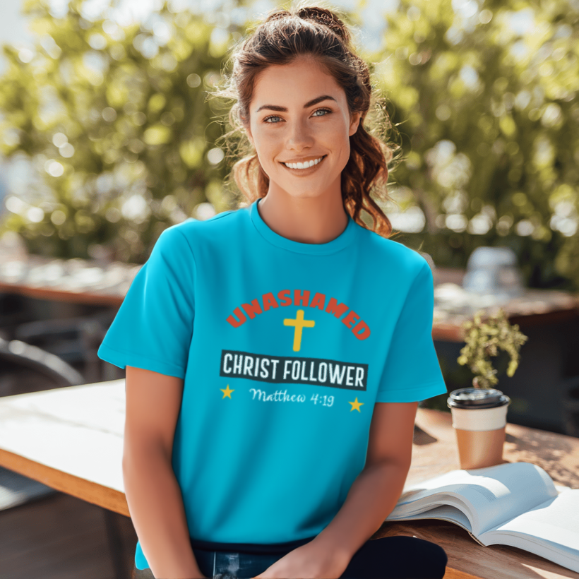 Unashamed Christ Follower