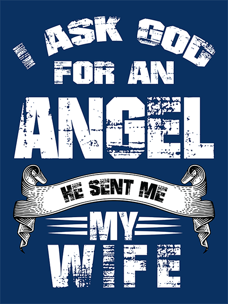 I Asked God for an Angel