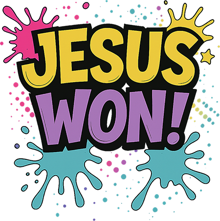 Jesus Won!