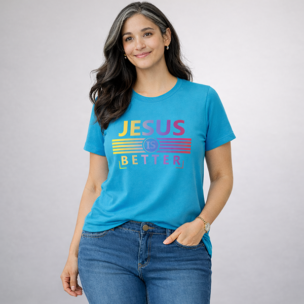 Jesus Is Better