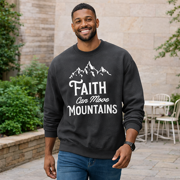 Faith Can Move Mountains