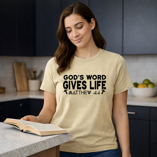 God’s Word Gives Life